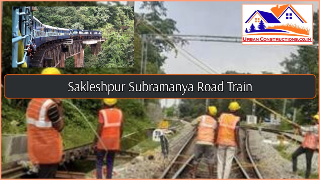 Sakleshpur Subramanya Road Train